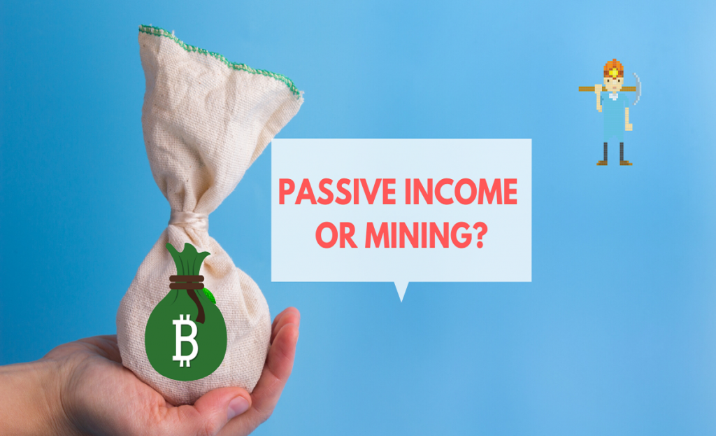 passive income like crypto mining